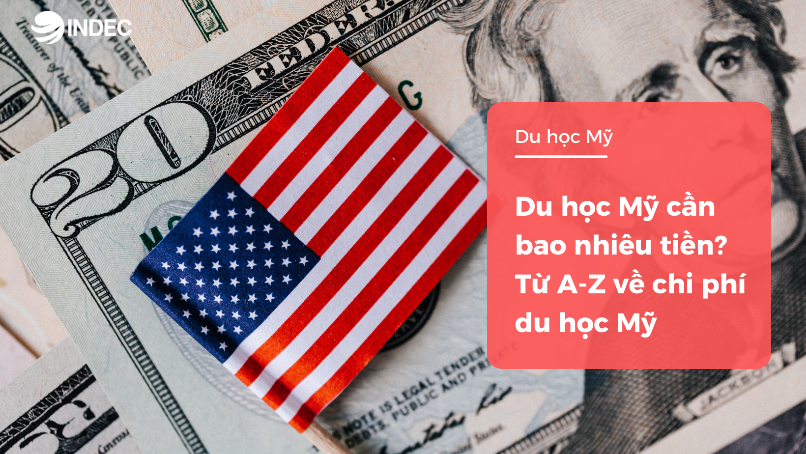 Du học Mỹ cần bao nhiêu tiền?Từ A-Z về chi phí du học Mỹ 