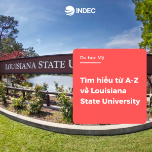Tìm hiểu từ A-Z về Louisiana State University