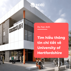 Tìm hiểu thông tin chi tiết về University of Hertfordshire