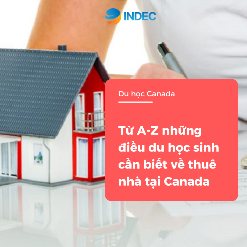 Từ A-Z những điều du học sinh cần biết về thuê nhà tại Canada
